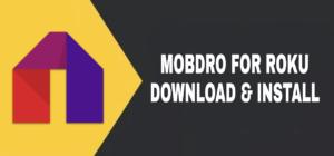 mobdro on roku